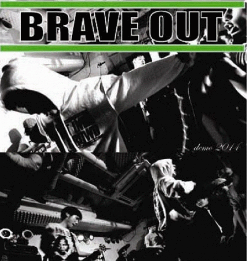 Brave Out : Demo 2014